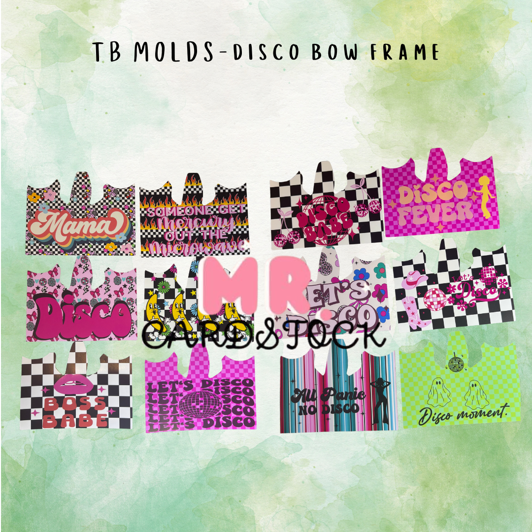 TB Molds Disco Bow Frame