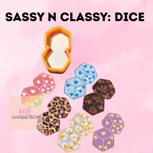 Sassy N Classy: DICE