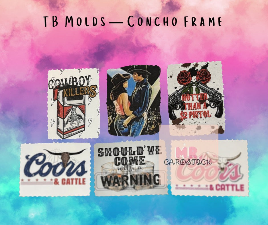 TB Molds Concho Frame