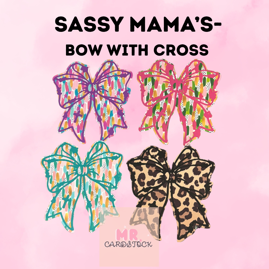 Sassy Mamas- Bow with cross